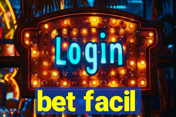 bet facil